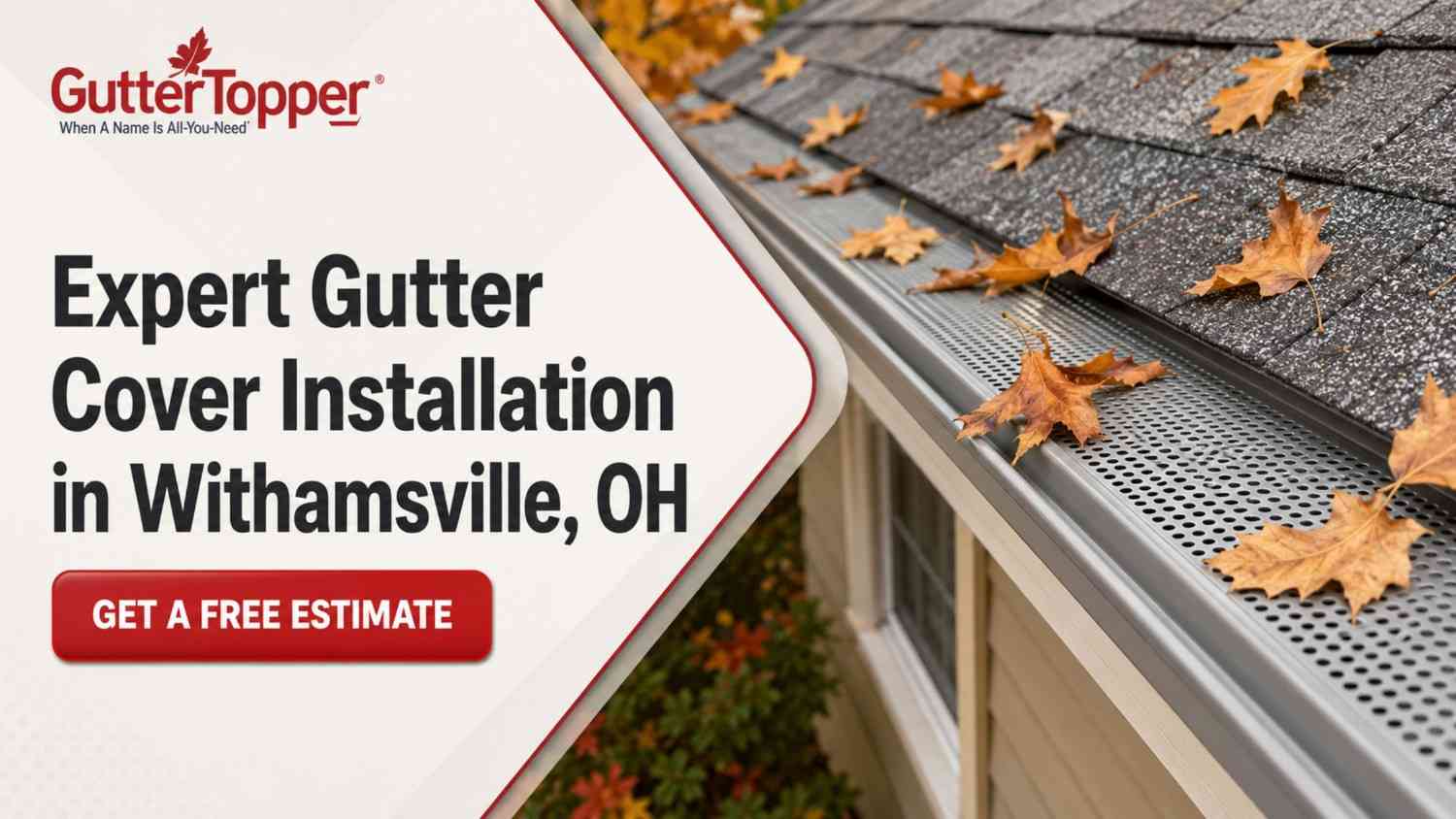 Can Expert Gutter Cover Installation in Withamsville, OH, Extend the Life of Your Gutters?